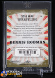 Dennis Rodman 2016 Leaf Signature Series Wrestling #22 autograph, basketball card