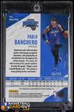 Paolo Banchero 2022 - 23 Panini Chronicles Phoenix Rookie Autographs #6 #/99 auto, autograph, basketball card, numbered, card