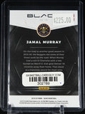 Jamal Murray 2019-20 Panini Black Gold #16 #/25