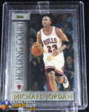 Michael Jordan 1996-97 Topps Holding Court #HC2 90’s insert, basketball card