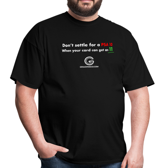 Don't Settle for a 10 T-Shirt - black