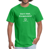 Grading Co. - Don't Wait Encapsulate Shirt - bright green